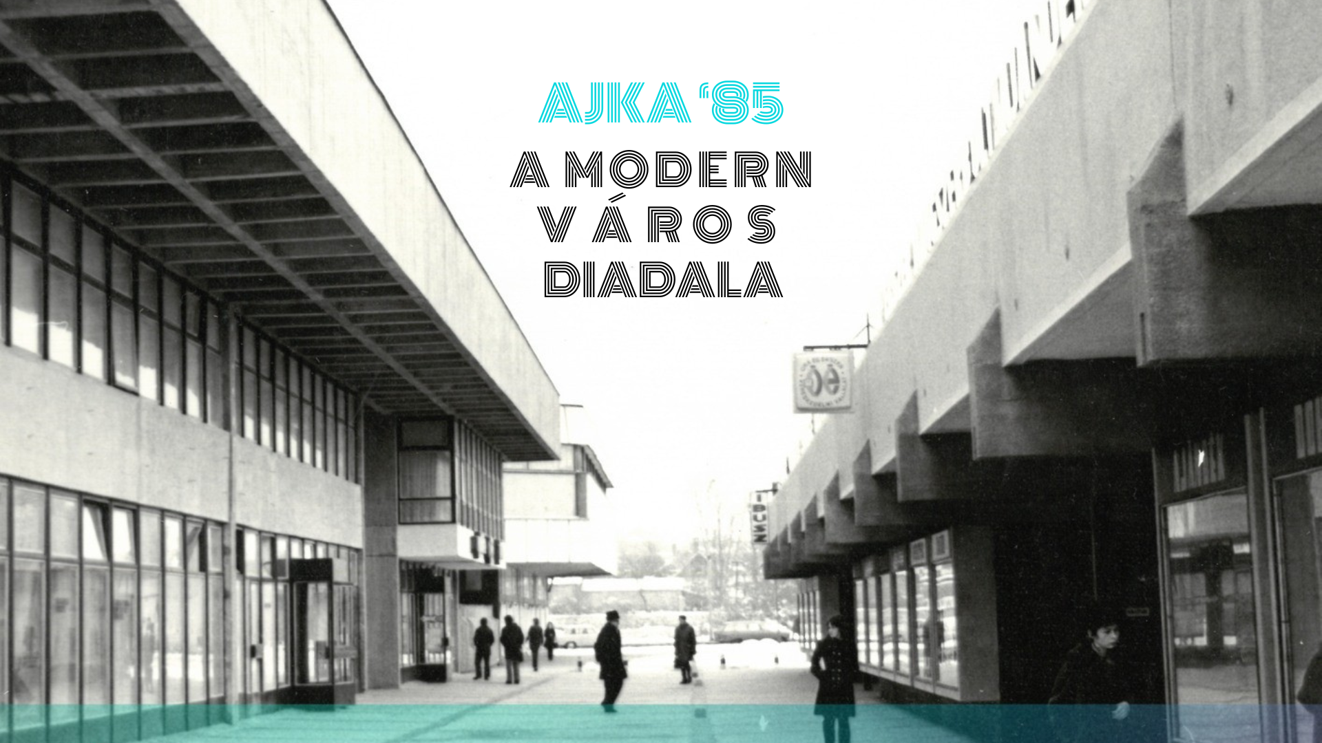 Ajka a modern város diadala poszter